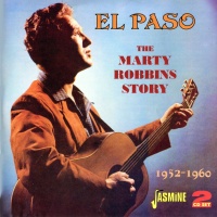 Marty Robbins - El Paso - The Marty Robbins Story 1952-1960 (2CD Set)  Disc 1